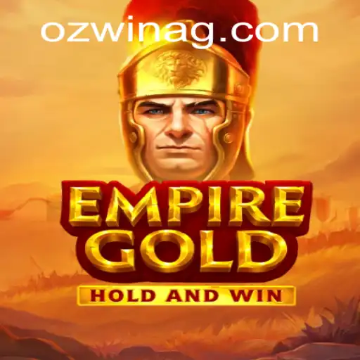 Explore the Intriguing World of EmpireGold: A Comprehensive Guide
