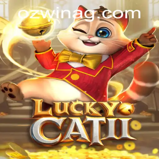Exploring the Exciting World of LuckyCatII: A Thrilling Adventure in Online Gaming