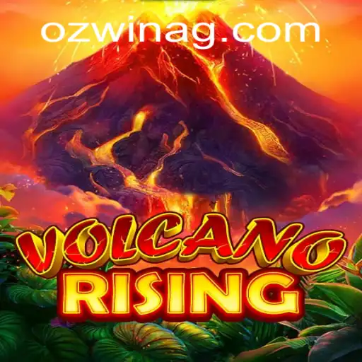 Discover the Thrilling World of VolcanoRising: A New Era in Gaming